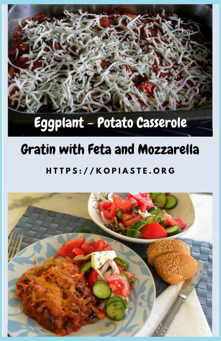 Eggplant Potato Casserole Gratin with Feta and Mozzarella Kopiaste